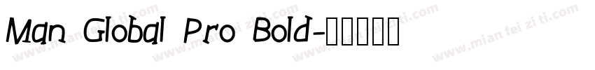 Man Global Pro Bold字体转换